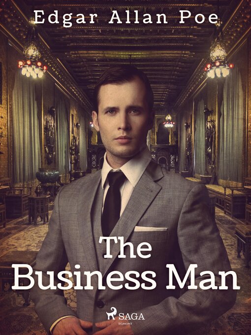 Title details for The Business Man by Edgar Allan Poe - Available